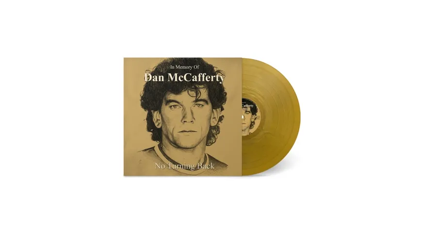 In Memory of Dan McCafferty - No Turning Back