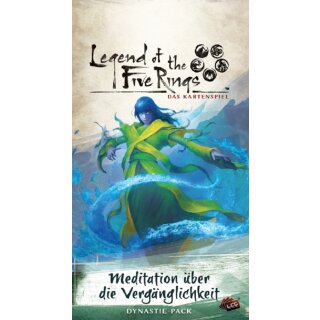 ** % SALE % ** Legend of the 5 Rings LCG: Meditation über die Vergänglichkeit Dynastie-Pack Kaiserreich-6 (DE)