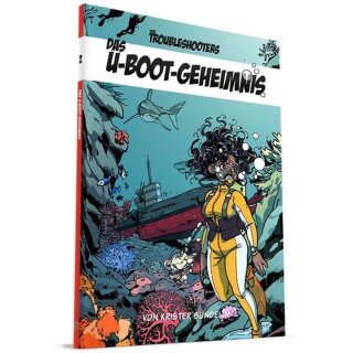 The Troubleshooters - Abenteuer U-Boot-Geheimnis (Hardcover) (DE)