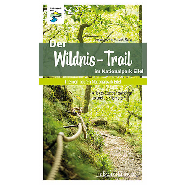 DER WILDNIS-TRAIL IM NATIONALPARK EIFEL - Wanderführer