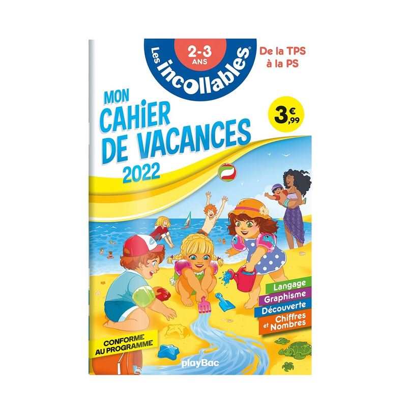 Livre les incollables cahier de vacances 2022 TPS à PS - Play Bac