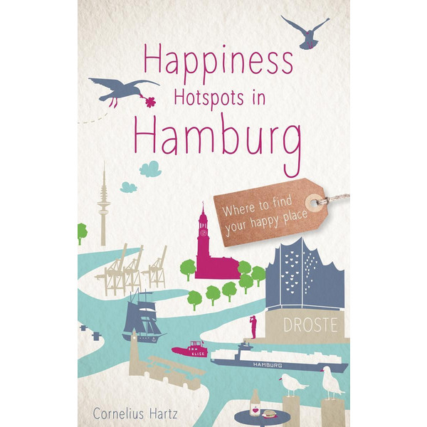 HAPPINESS HOTSPOTS IN HAMBURG - Reiseführer