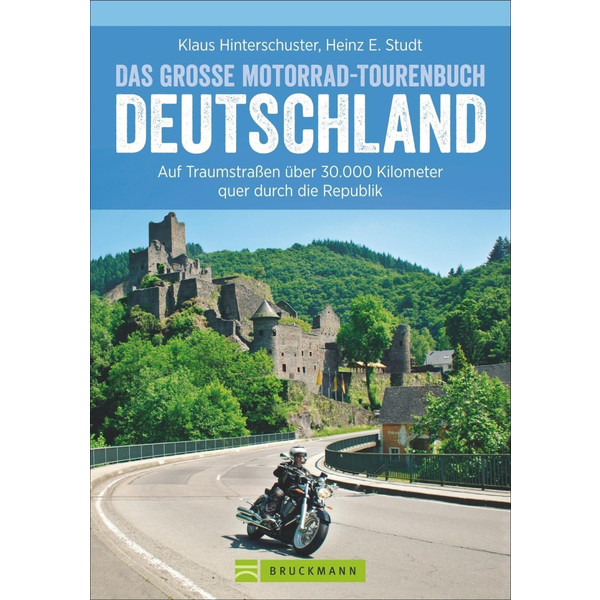 Das große Motorrad-Tourenbuch Deutschland - Reiseführer