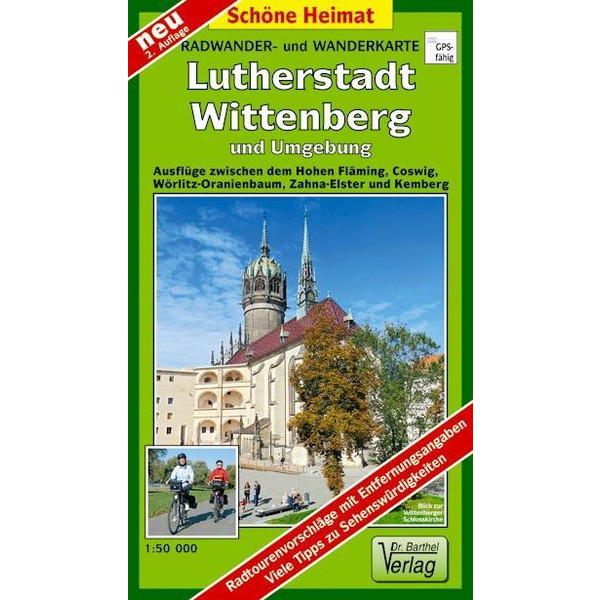 Lutherstadt Wittenberg und Umgebung. Radwander- und Wanderkarte 1 : 50 000 - Wanderkarte