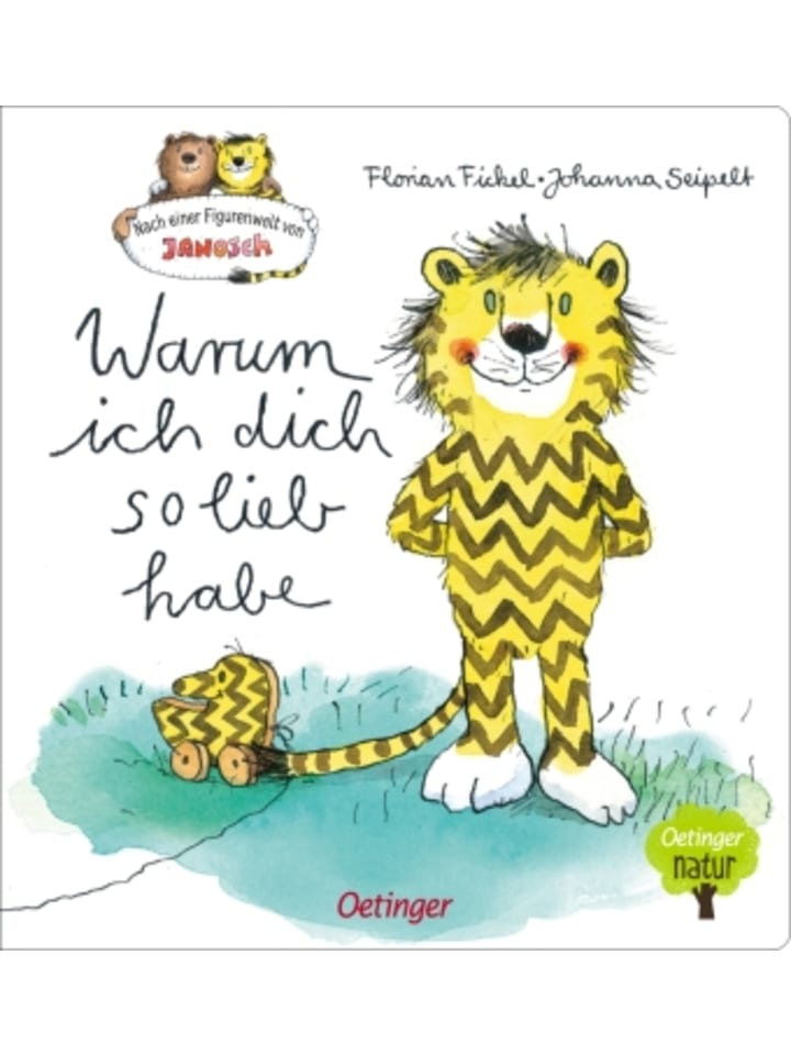 Oetinger Buch - Nach einer Figurenwelt von Janosch. Warum ich dich so lieb habe günstig kaufen onesize