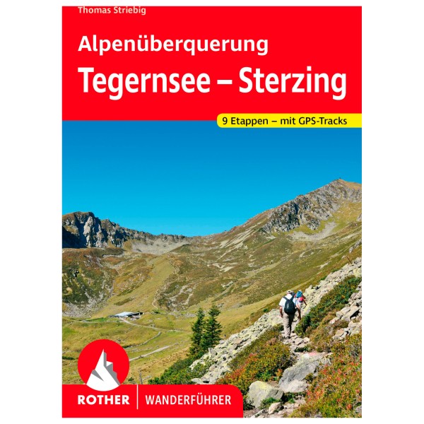 Bergverlag Rother - Alpenüberquerung Tegernsee/Sterzing - Wanderführer