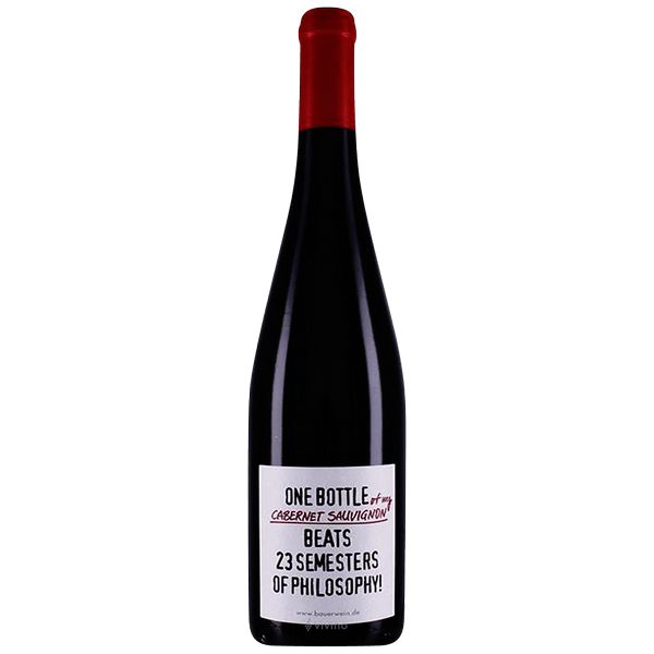 Emil Bauer & SöhneOne Bottle of my Cabernet Sauvignon Beats  23 Semesters of Philosophy! 2019