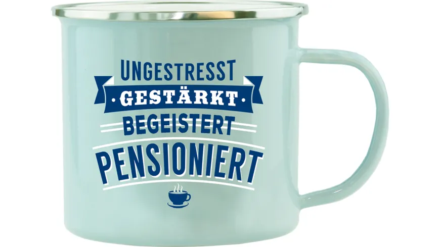 H&H Echter Kerl Emaille-Becher Im Ruhestand