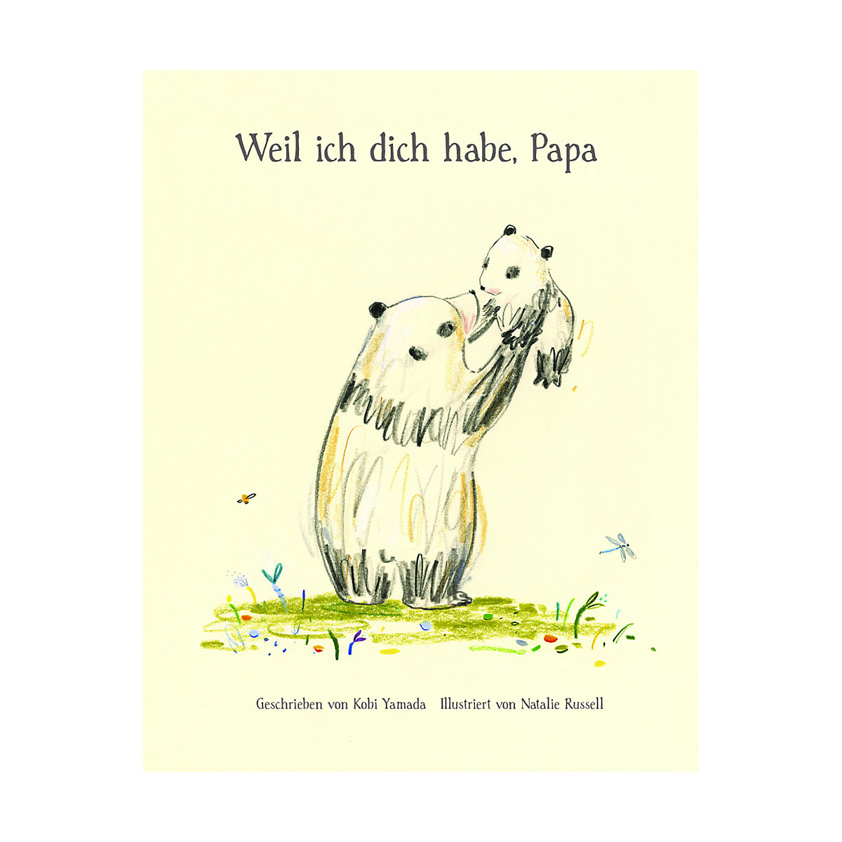 Weil ich dich habe, Papa