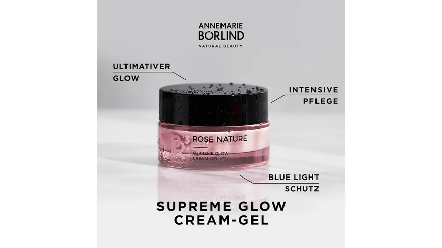 ANNEMARIE BÖRLIND ROSE NATURE Supreme Glow Cream-Gel 50 ml