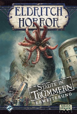 Eldritch Horror - Städte in Trümmern (Erw.)