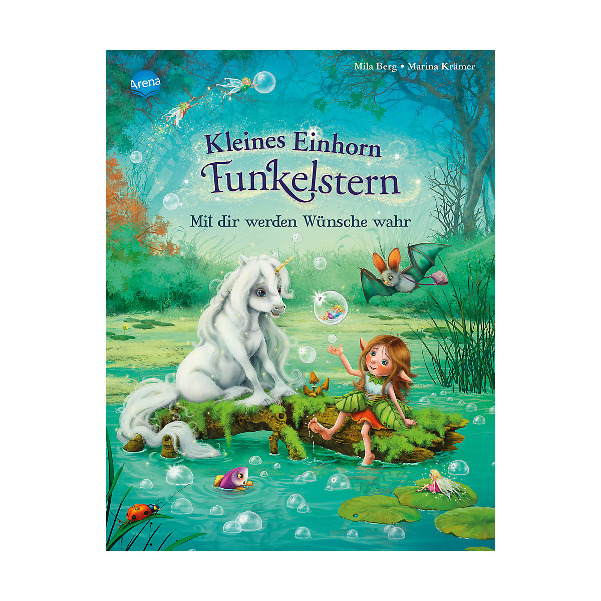 Kleines Einhorn Funkelstern: Mit dir werden Wünsche wahr, Band 1
