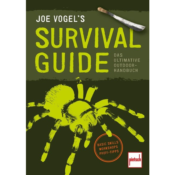 JOE VOGEL'S SURVIVAL GUIDE - Survival Guide