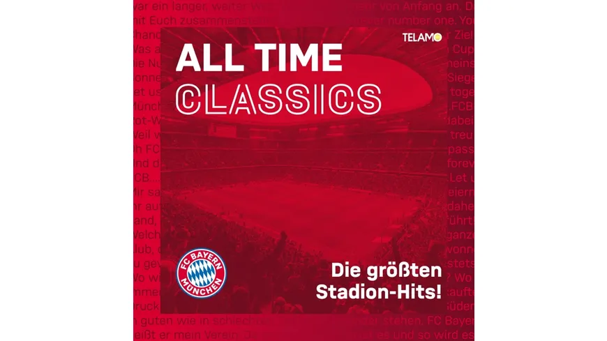 All Time Classics: Die größten Stadion Hits