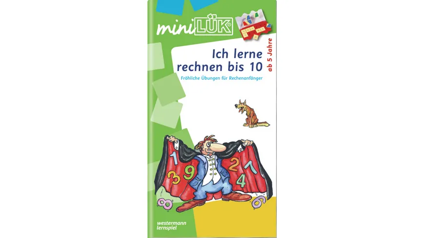 miniLÜK - Schuleingangsphase / Ich lerne rechnen bis 10: Fröhliche Übungen für Rechenanfänger für Kinder von 5 - 7 Jahren