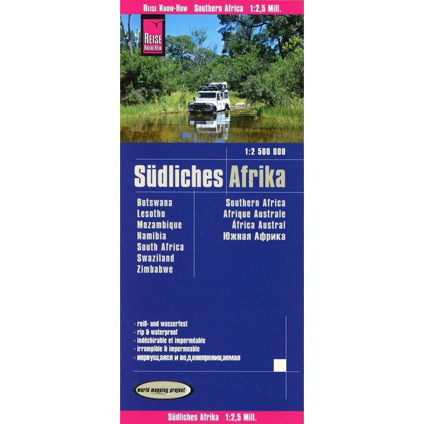 Reise Know-How Landkarte Südliches Afrika (1:2.500.000) : Botswana, Lesotho, Mosambik, Namibia, Simbabwe, Südafrika, Swasiland - Straßenkarte
