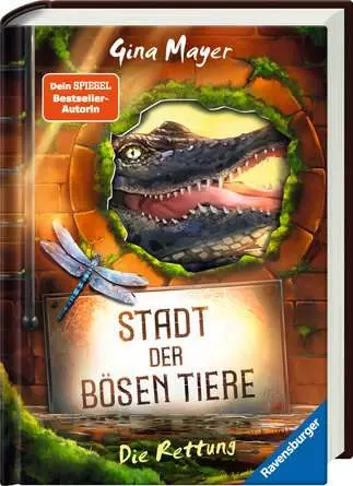 Stadt der bösen Tiere, Band 2: Die Rettung
