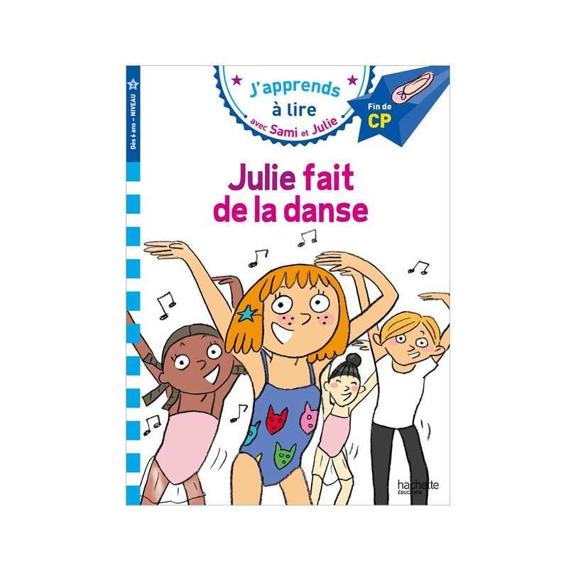 Livre Sami et Julie CP Niveau 3 Julie fait de la danse - Hachette Education