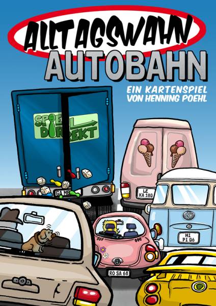 Alltagswahn Autobahn!