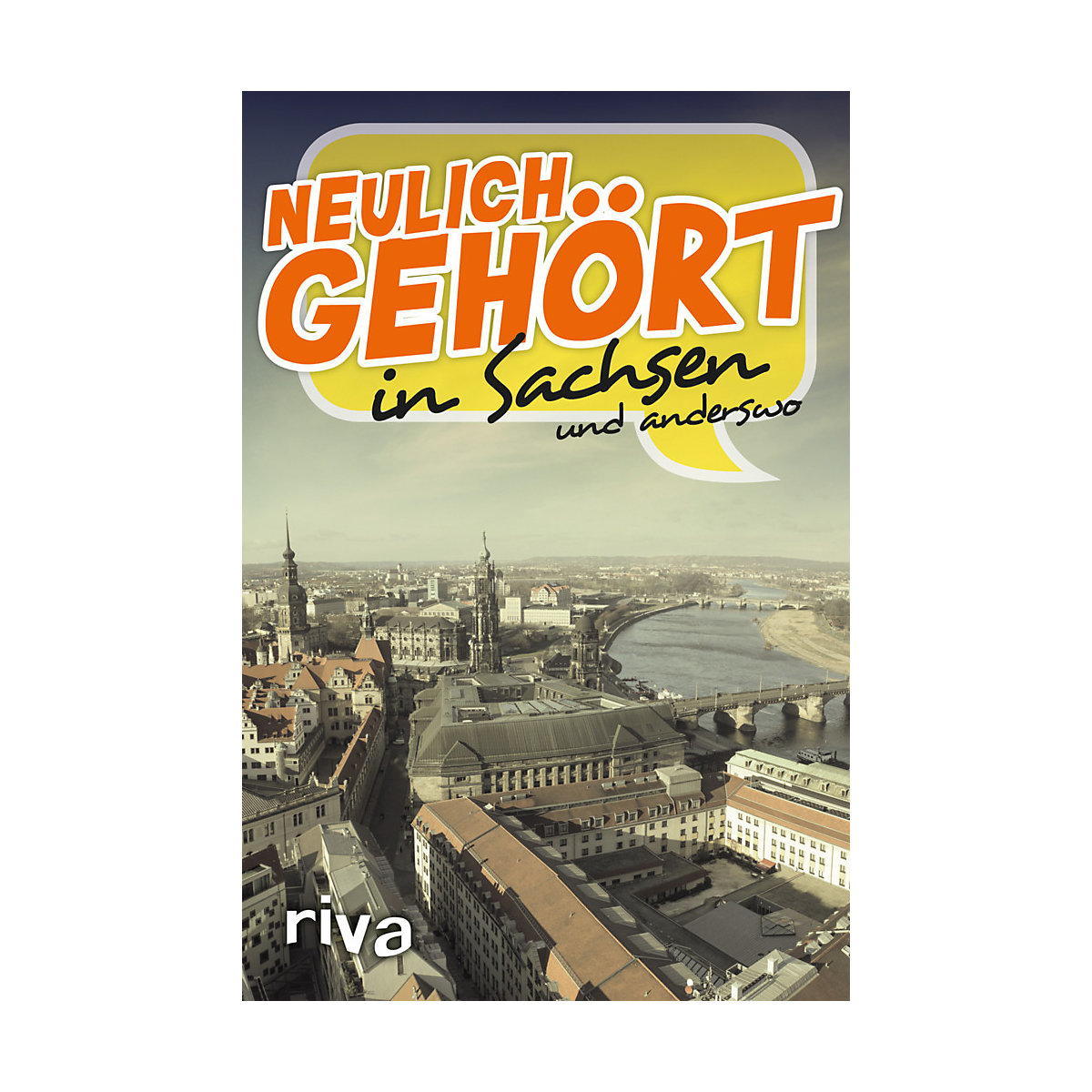 Neulich gehört in Sachsen