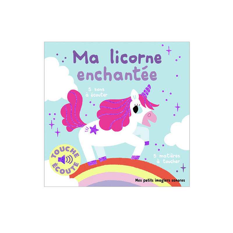 Livre Ma licorne enchantée à toucher - Gallimard Jeunesse