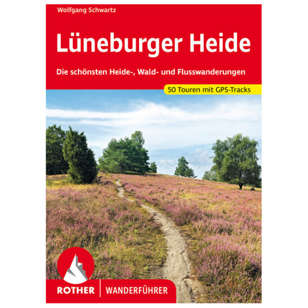Bergverlag Rother - Lüneburger Heide - Wanderführer