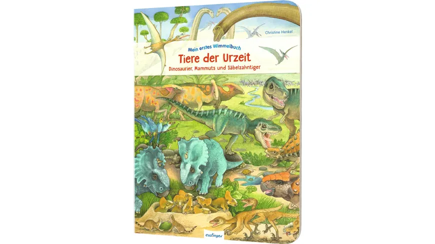 Mein erstes Wimmelbuch: Tiere der Urzeit