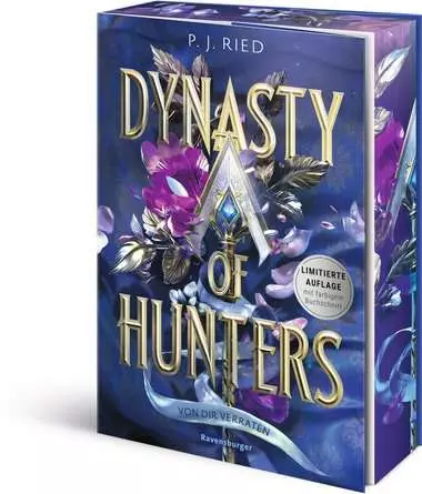 Ravensburger Dynasty of Hunters, Band 1: Von dir verraten