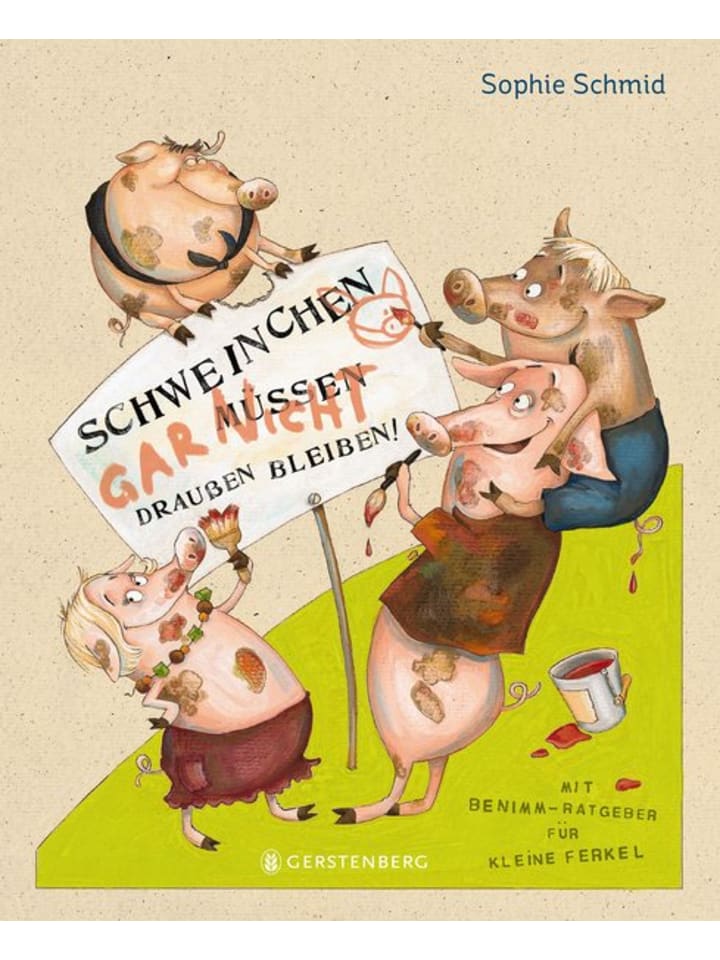 Gerstenberg Kinderbuch - Schweinchen müssen draußen bleiben! günstig kaufen onesize
