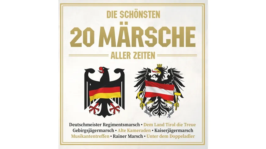 Die schönsten 20 Märsche aller Zeiten
