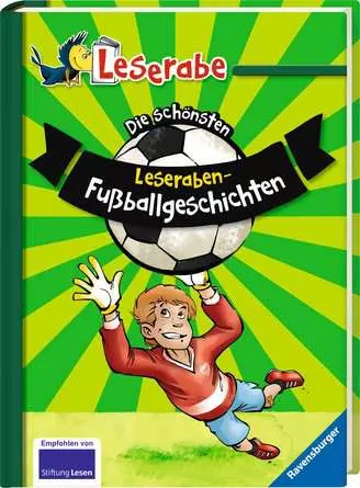 Leserabe - Sonderausgaben: Die schönsten Leseraben-Fußballgeschichten