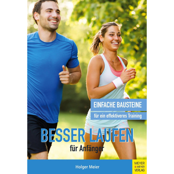 BESSER LAUFEN FÜR ANFÄNGER - Sportratgeber