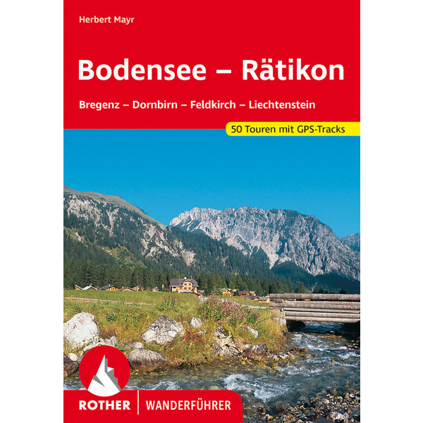 BVR BODENSEE BIS RÄTIKON - Wanderführer