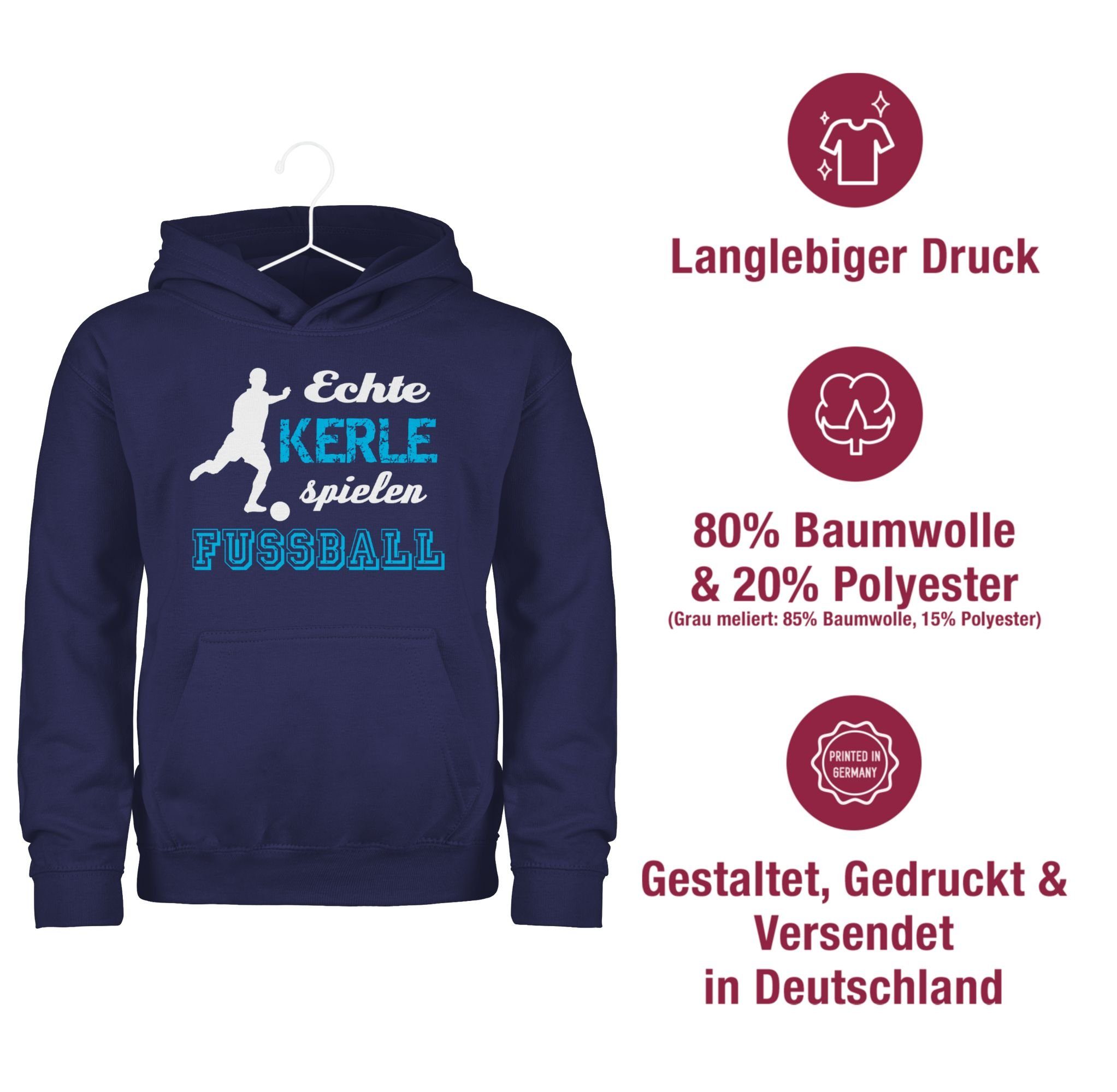 Shirtracer Hoodie Echte Kerle spielen Fußball Kinder Sport Kleidung