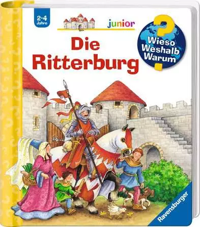 Ravensburger Wieso? Weshalb? Warum? junior, Band 4: Die Ritterburg