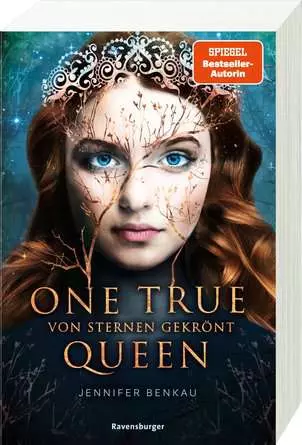 One True Queen, Band 1: Von Sternen gekrönt