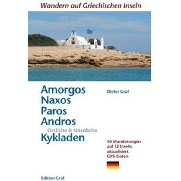 Amorgos, Naxos;Paros, Östliche & Nördliche Kykladen - Reiseführer