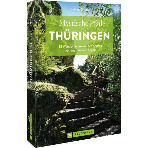 MYSTISCHE PFADE THÜRINGEN - Wanderführer