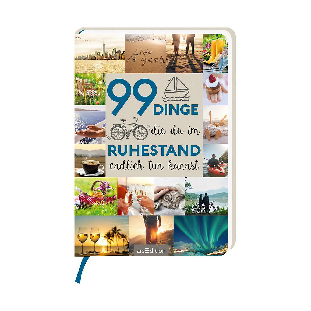 99 Dinge, die du im Ruhestand endlich tun kannst