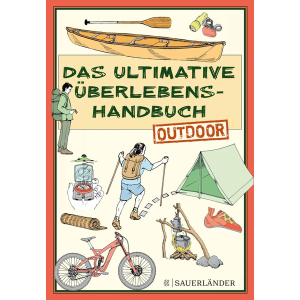 Das ultimative Überlebenshandbuch - Outdoor - Kinderbuch