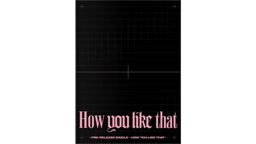 HOW YOU LIKE THAT-SPEC