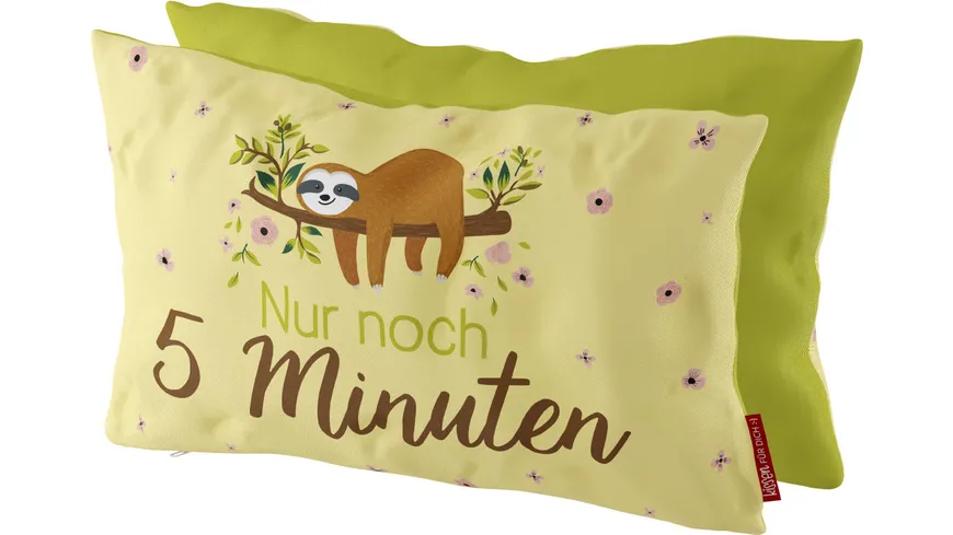 Geschenk für Dich Kissen Nur noch 5 Minuten