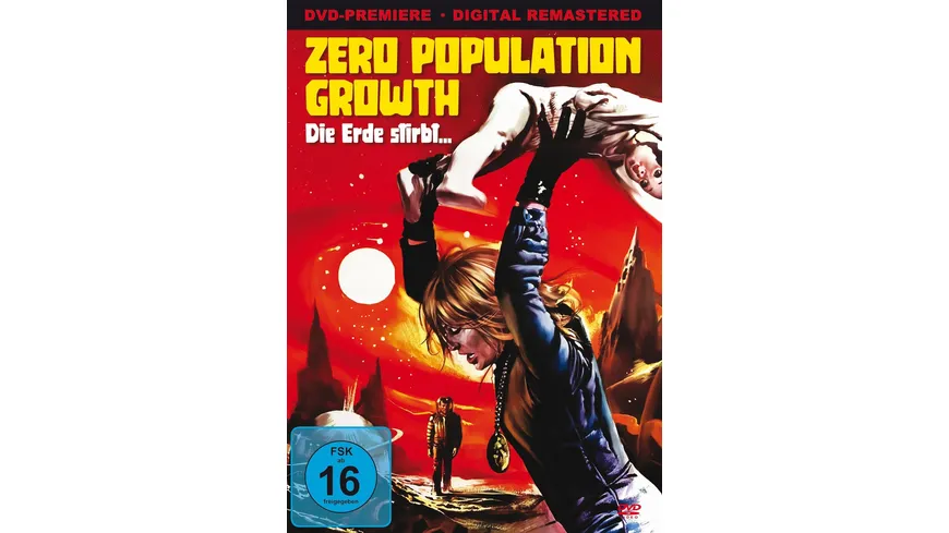 Zero Population Growth - Die Erde stirbt… (digital remastered)