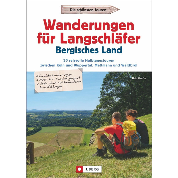 Wanderungen für Langschläfer Bergisches Land - Wanderführer