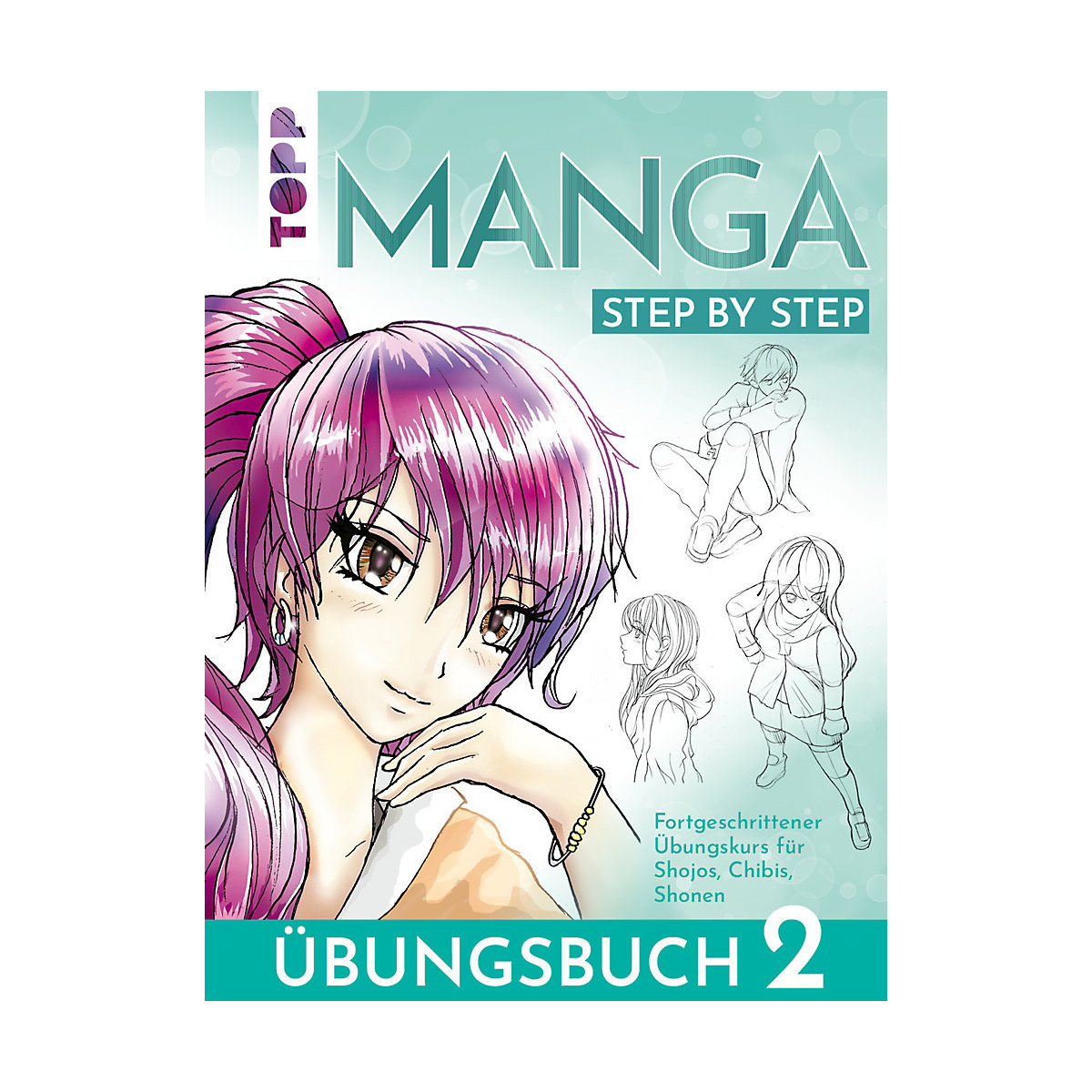 Manga Step by Step Übungsbuch 2