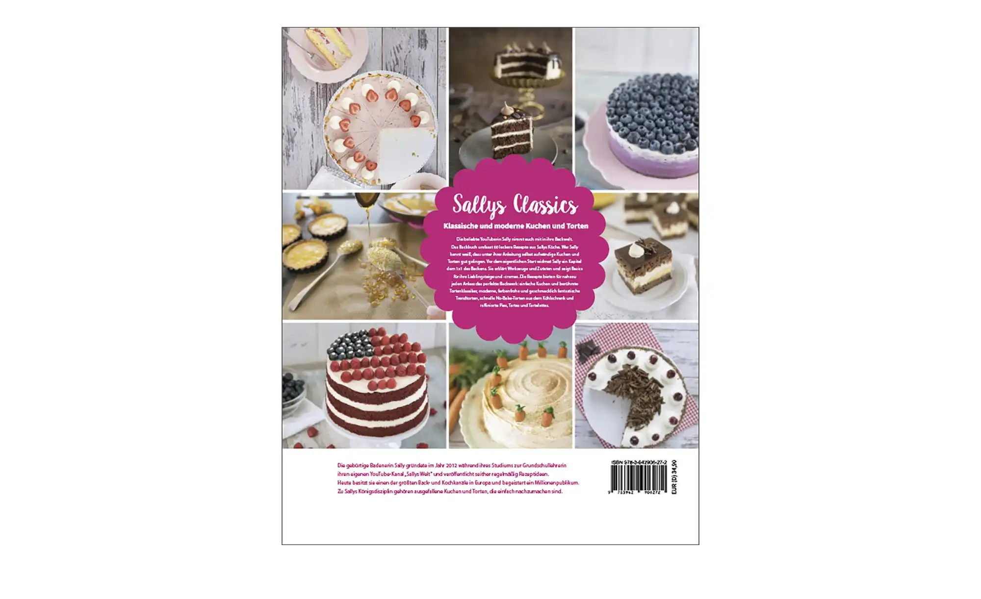 Sallys Rezeptbuch: Sallys Classics - klassische und moderne Kuchen und Torten