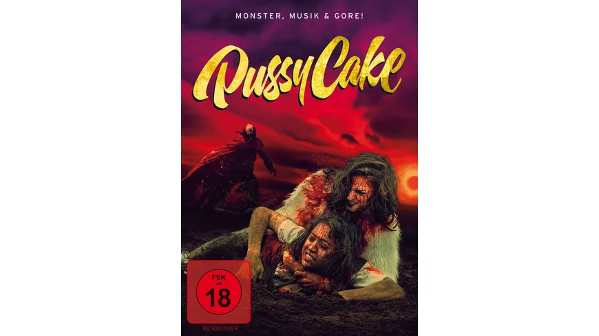 Pussycake - Monster, Musik und Gore! (uncut)