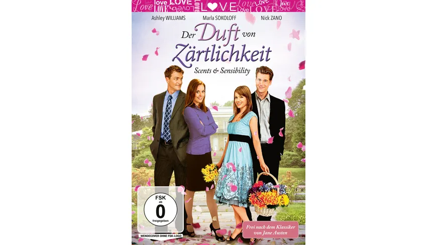 Der Duft von Zärtlichkeit - Scents & Sensibility (Frei nach dem Klassiker von Jane Austen)