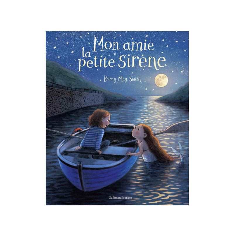 Livre Mon amie la petite sirène - Gallimard Jeunesse
