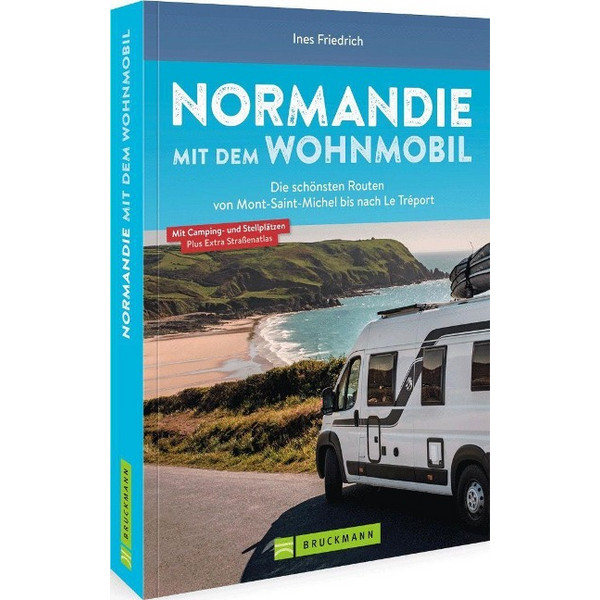 NORMANDIE MIT DEM WOHNMOBIL - Reiseführer